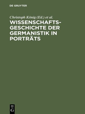 cover image of Wissenschaftsgeschichte der Germanistik in Porträts